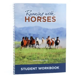 Running with Horses Student Workbook